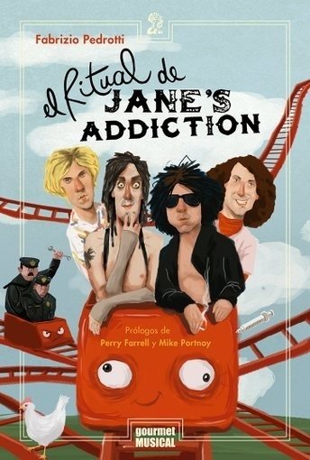 El ritual de Jane's Addiction - Fabrizio Pedrotti - Gourmet Musical