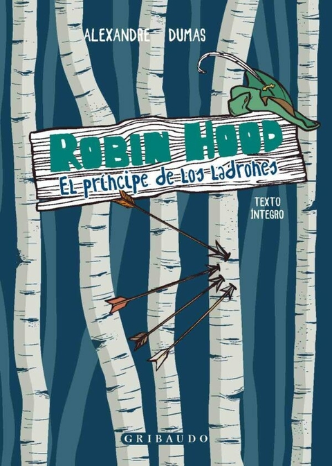 ROBIN HOOD - ALEXANDRE DUMAS - GRIBAUDO