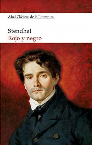 ROJO Y NEGRO - STENDHAL - AKAL