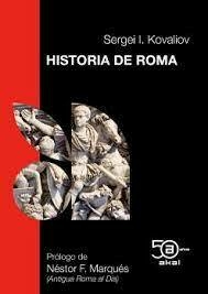 HISTORIA DE ROMA - SERGEI IVANOVICH KOVALIOV - AKAL