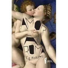 AMOR A ROMA - C.E FEILING - LA BESTIA EQUILATERA