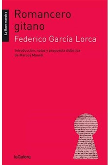 ROMANCERO GITANO - FEDERICO GARCÍA LORCA - LA GALERA