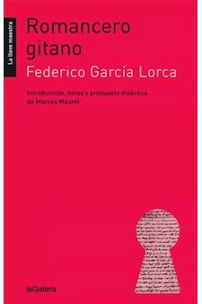 ROMANCERO GITANO - FEDERICO GARCÍA LORCA - LA GALERA