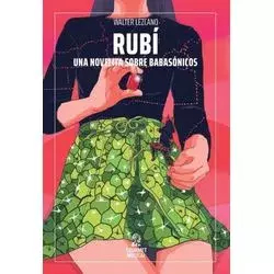 RUBI. UNA NOVELITA SOBRE BABASONICOS - WALTER LEZCANO - GOURMET MUSICAL