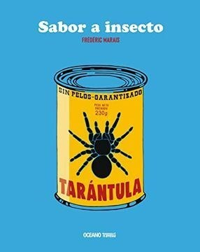 SABOR A INSECTO - FRÉDÉRIC MARAIS - OCEANO TRAVESIA