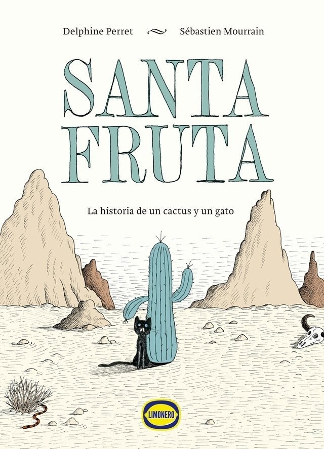 Santa Fruta - Delphine Perret & Sébastien Mourrain - Editorial Limonero