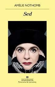 SED - AMELIE NOTHOMB - ANAGRAMA