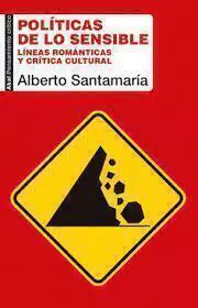 POLÍTICAS DE LO SENSIBLE - ALBERTO SANTAMARIA - AKAL