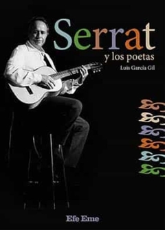 SERRAT Y LOS POETAS - LUIS GARCÍA GIL - EFE EME