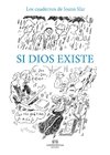 Si Dios Existe - Sfar Joann - Confluencias