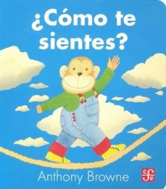 ¿CÓMO TE SIENTES? - ANTHONY BROWNE - FCE