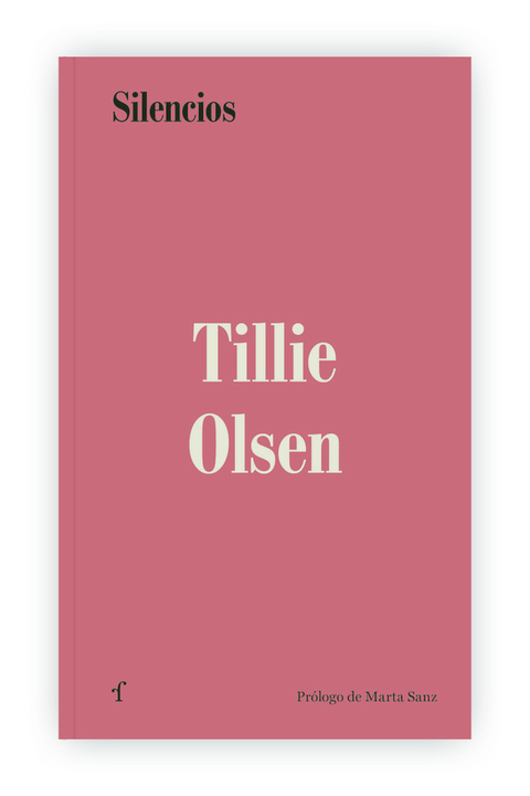 SILENCIOS - TILLIE OLSEN - LAS AFUERAS