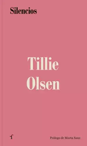 SILENCIOS - TILLIE OLSEN - LAS AFUERAS