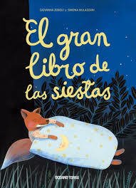 EL GRAN LIBRO DE LAS SIESTAS - GIOVANNA ZOBOLI Y SIMONA MULAZZANI - OCEANO TRAVESIA