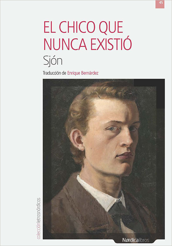 EL CHICO QUE NUNCA EXISTIÓ - SJÓN - NORDICA