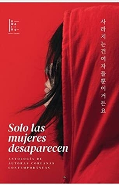 SOLO LAS MUJERES DESAPARECEN - AA. VV. - HWARANG