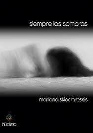 Siempre las sombras - Mariana Skiadaressis - Nudista