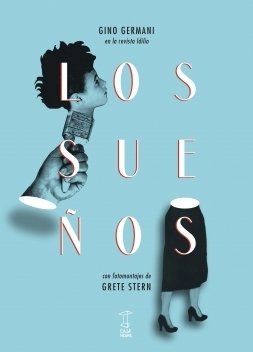 Los sueños - Gino Germani - Caja Negra