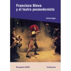 Francisco Nieva y el teatro posmodernista - Aggor Komla - Fundamentos