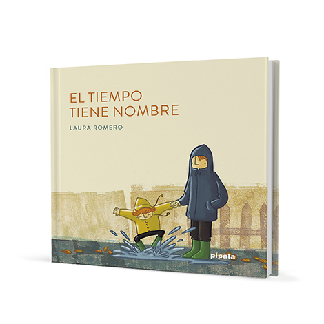 EL TIEMPO TIENE NOMBRE - LAURA ROMERO - Pipala