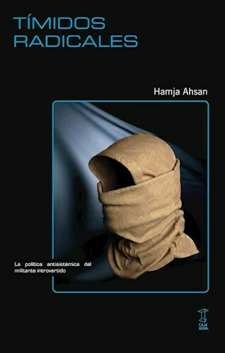 TÍMIDOS RADICALES - HAMJA AHSAN - CAJA NEGRA