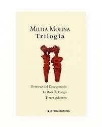 TRILOGIA - MILITA MOLINA - EDITORES ARGENTINOS