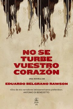 No se turbe vuestro corazón - Eduardo Belgrano Rawson - Fiordo editorial