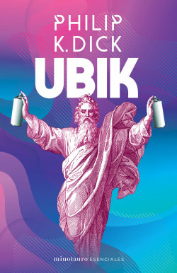 UBIK - PHILIP K. DICK - MINOTAURO