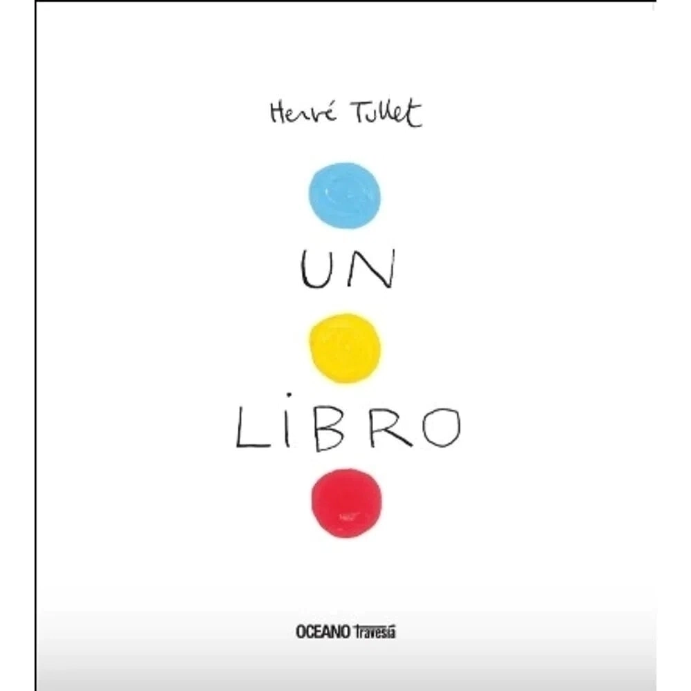 UN LIBRO - HERVÉ TULLET - OCEANO TRAVESIA