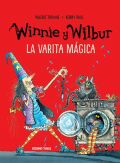 WINNIE Y WILBUR. LA VARITA MAGICA - Valerie Thomas/Korky Paul - OCEANO TRAVESIA