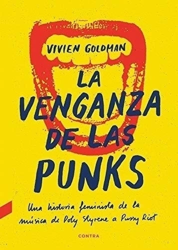 LA VENGANZA DE LAS PUNKS - VIVIEN GOLDMAN - CONTRA