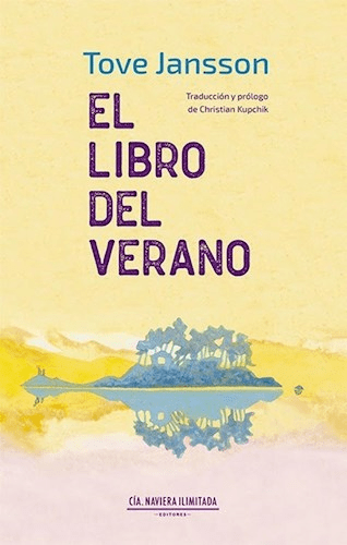 El libro del verano - Tove Jansson - CÍA. NAVIERA ILIMITADA