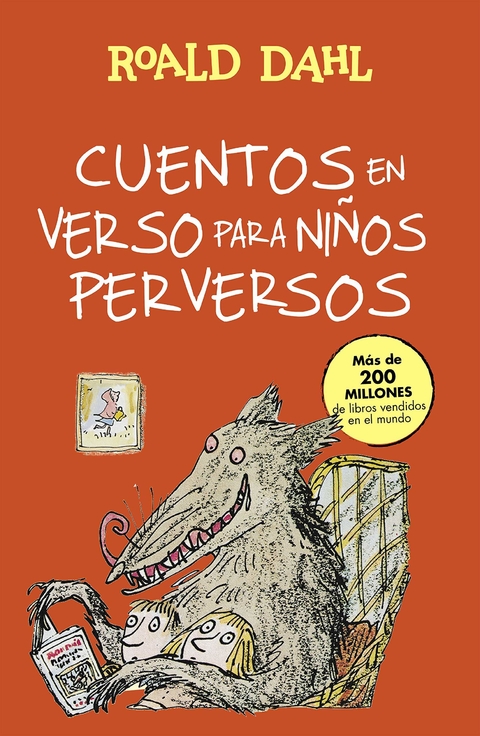 CUENTOS EN VERSO PARA NIÑOS PERVERSOS - Roald Dahl - Alfaguara