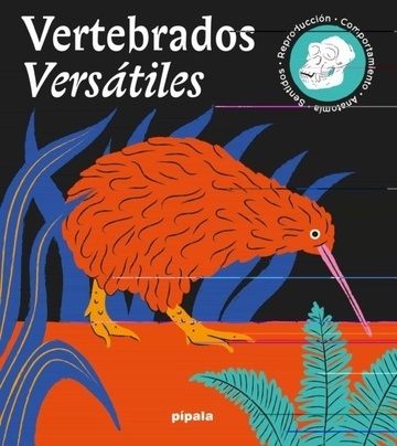 VERTEBRADOS VERSATILES - AA. VV. - PÍPALA