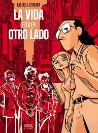 LA VIDA ESTÁ EN OTRO LADO - ALEJANDRO FARIAS - HOTEL DE LAS IDEAS