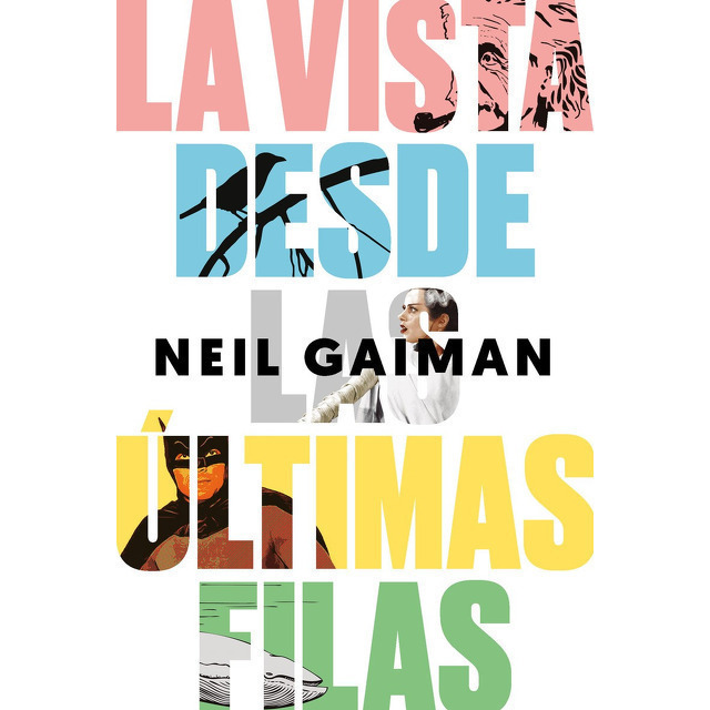 LA VISTA DESDE LAS ÚLTIMAS FILAS - NEIL GAIMAN - MALPASO