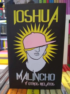 MALINCHO Y OTROS RELATOS - IOSHUA - Nulú Bonsai