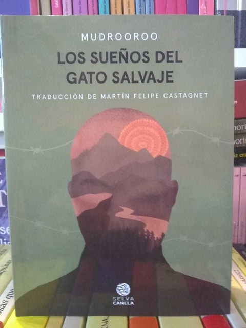 Los Sueños Del Gato Salvaje - Mudrooroo - Selva Canela