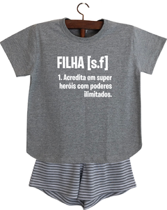 Pijama Menina Curto FILHA