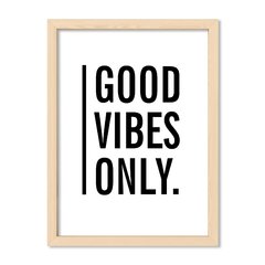 Cuadro Good vibes only