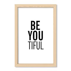 Cuadro Be you tiful