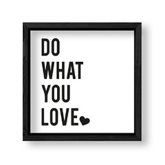 Imagen de Cuadro Do what you love