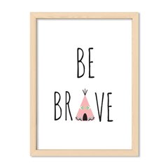 Cuadro Be Brave