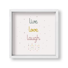 Cuadro Live love laugh - tienda online