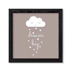 Cuadro Dream Big en internet