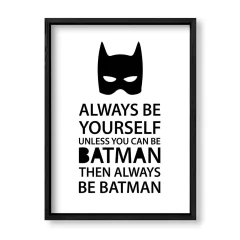 Imagen de Cuadro Always be Batman