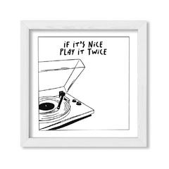 If its Nice Play it Twice - comprar online