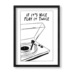 Imagen de If its Nice Play it Twice
