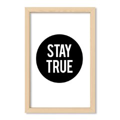 Cuadro Stay True
