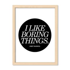 Cuadro I like boring things